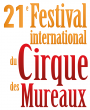21EME FESTIVAL INTERNATIONAL DU CIRQUE DES MUREAUX